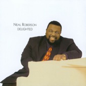 Neal Roberson - That's When You Blessed Me