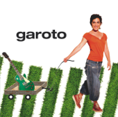 Garoto - Garoto