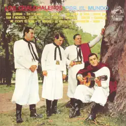 Los Chalchaleros por el Mundo (Remastered) - Los Chalchaleros