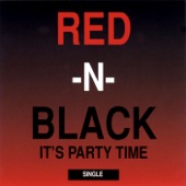 Red-N-Black - It's Party Time (Radio Mix)