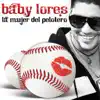 La Mujer del Pelotero - Single album lyrics, reviews, download