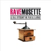RaveMusette