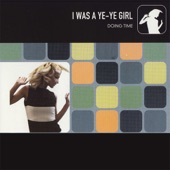 I Was a Ye Ye Girl (New Vocal Extended Mix) artwork