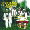Norteños de Sangre Pura