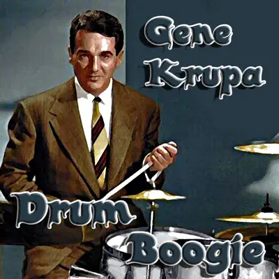 Drum Boogie - Gene Krupa Drum Boogie - Gene Krupa