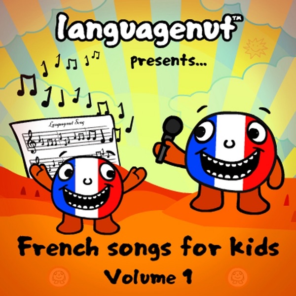 ‎French Songs For Kids, Vol. 1 By Languagenut On ITunes