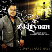 Akhiyaan - Nachhatar Gill