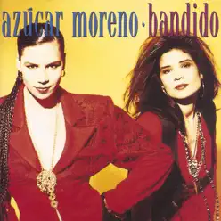 Bandido - Azúcar Moreno