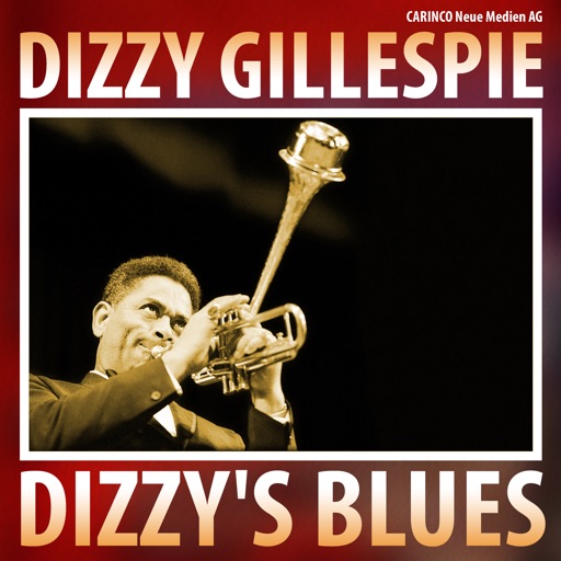 Dizzy Gillespie - Dizzy’s Blues