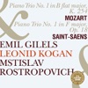 Emil Gilels, Leonid Kogan & Mstislav Rostropovich Play Mozart & Saint-Saëns