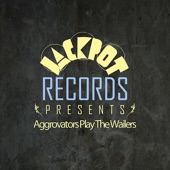 Jackpot Presents Aggrovators Play The Wailers artwork
