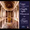 Stream & download L'Orgue de la Chapelle Royale de Versailles