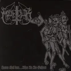 Heaven Shall Burn ... When We Are Gathered - Marduk