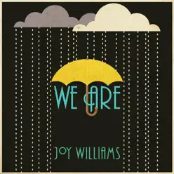 We Are - Joy Williams