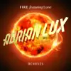 Stream & download Fire (Feat. Lune) - EP (Remixes) - EP