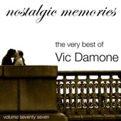The Very Best of Vic Damone (Nostalgic Memories Volume 77) artwork