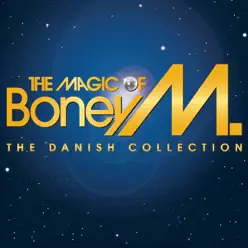 The Magic of Boney M - The Danish Collection - Boney M.