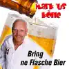 Stream & download Bring ne Flasche Bier - Single