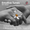 I Wanna Be With You (feat. Selecta) - EP