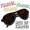 Shades, Shades, Shades
