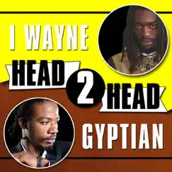 Head 2 Head by Gyptian & I Wayne album reviews, ratings, credits