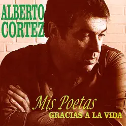 Mis Poetas - Alberto Cortez
