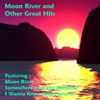 Moon River and Other Great Hits, 2011