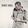 Derek Sholl (Bonus Track Version)