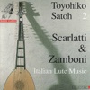 Scarlatti & Zamboni: 18th Century Italian Lute Music, Vol. 2
