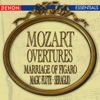 Mozart: Marriage of Figaro Overture, Magic Flute Overture & Abduction from the Seraglio Overture