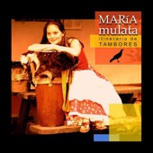 Maria Mulata - Me Duele el Alma