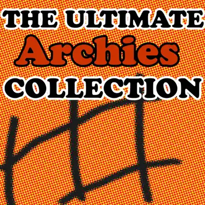 The Ultimate Archies Collection - The Archies