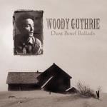 Woody Guthrie - Dust Bowl Refugee