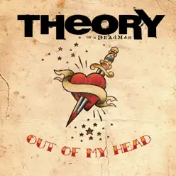 Out of My Head - Single - Theory Of A Deadman