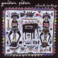 Guitar Sitar by Chuck Jonkey album reviews, ratings, credits