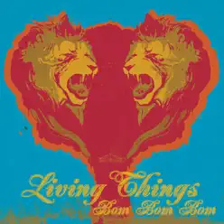 Bom Bom Bom - Single - Living Things Bom Bom Bom - Single - Living Things