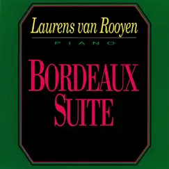 Bordeaux Suite by Laurens Van Rooyen album reviews, ratings, credits