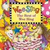 Wee Sing the Best of Wee Sing album lyrics, reviews, download