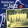 Històries del Jazz a Catalunya, Vol. 1, 2008