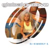 Global Groove (Mixed By DJ Kimberly S.)