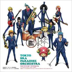 Break into the Light-yakusokunoboushi / The Sharing Song -toriko no theme- - Tokyo Ska Paradise Orchestra Break into the Light-yakusokunoboushi / The Sharing Song -toriko no theme- - Tokyo Ska Paradise Orchestra