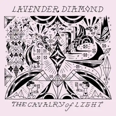 The Cavalry of Light - EP - Lavender Diamond The Cavalry of Light - EP - Lavender Diamond