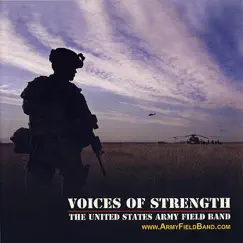 Voices of Strength by US Army Field Band & Colonel Thomas H. Palmatier album reviews, ratings, credits