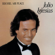 To All the Girls I've Loved Before - Julio Iglesias & Willie Nelson