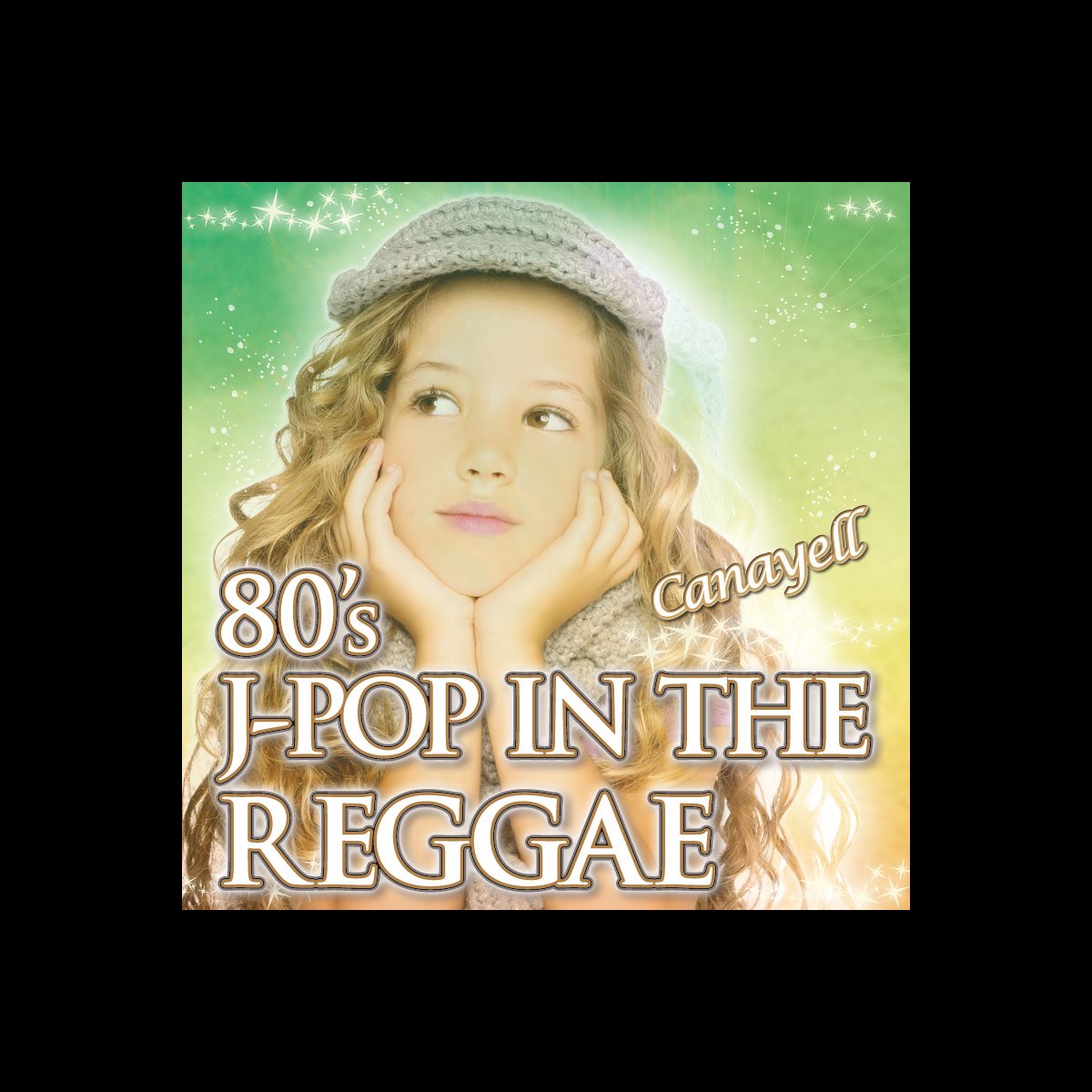 canayell-80-s-j-pop-in-the-reggae-ep-apple-music