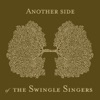 The Swingle Singers - They Say It's Wonderful