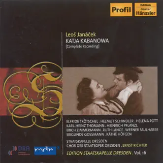 Janacek, L.: Kat'A Kabanova (Sung In German) (E. Richter) (1949) (Staatskapelle Dresden Edition, Vol. 16) by Heinrich Pflanzl, Werner Faulhaber, Erich Zimmermann, Ruth Lange, Dresden State Opera Chorus, Helmut Schindler, Elfriede Trötschel, Helena Rott, Karl-Heinz Thomann, Sieglinde Gossmann, Kate Hofgen, Ernst Richter & Staatskapelle Dresden album reviews, ratings, credits