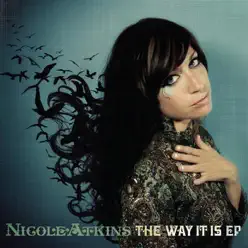 The Way It Is - EP - Nicole Atkins