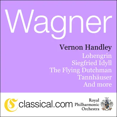 Richard Wagner, Die Walküre - Royal Philharmonic Orchestra