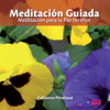 Meditación Guiada - Meditación Para La Paz Interior - Fabianna Pitteloud